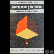 ANTICIPACIN Y REFLEXIN - Autor: Osvaldo Gonzlez Real - Ao 1980
